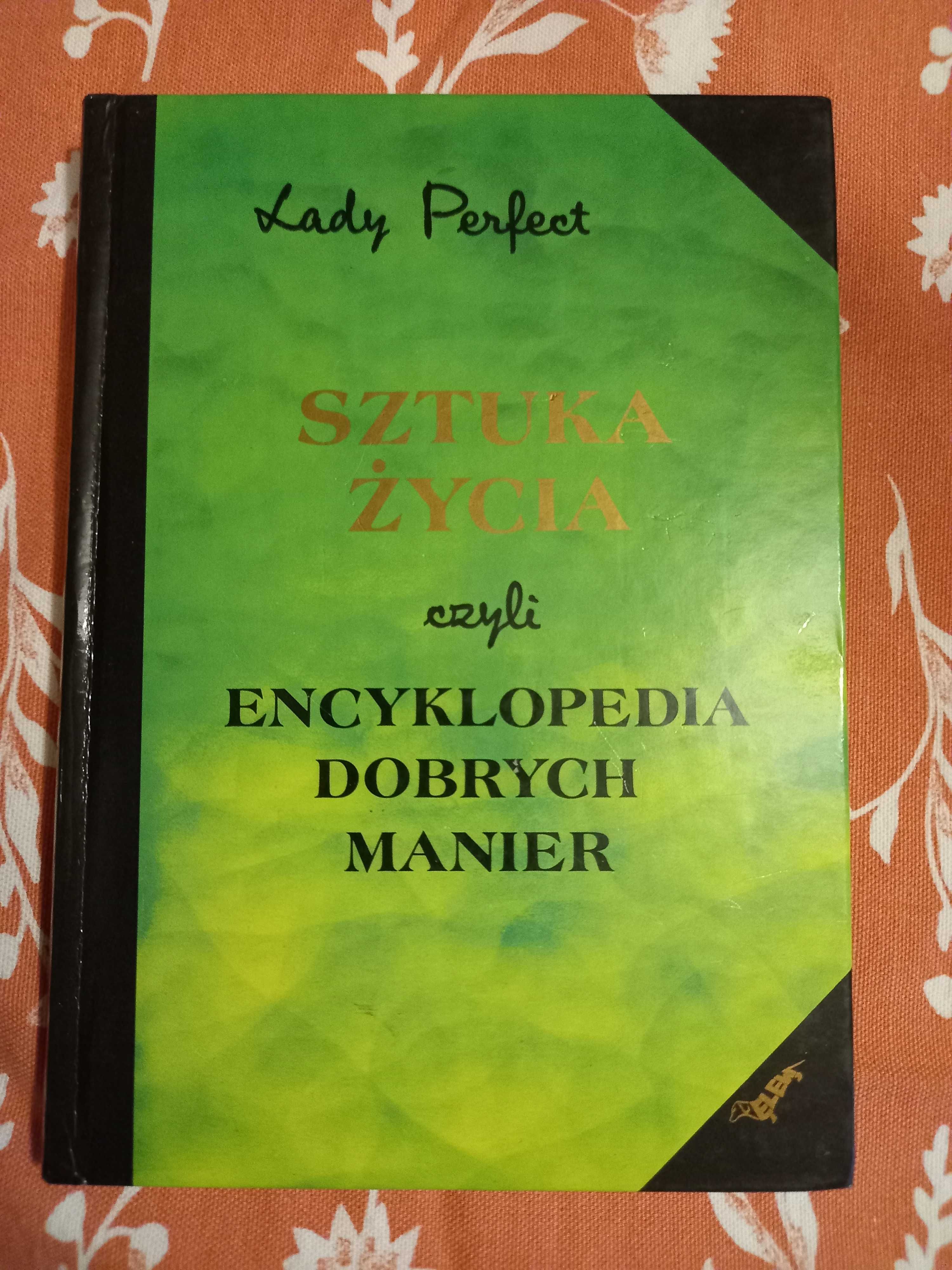 "Sztuka życia czyli encyklopedia dobrych manier", Lady Perfect