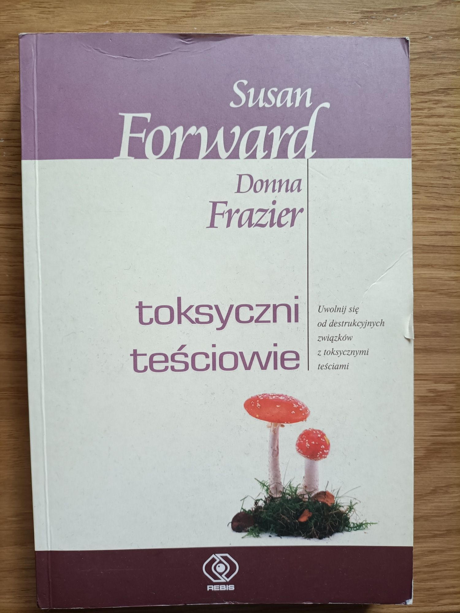 Toksyczni teściowie Susan Forward