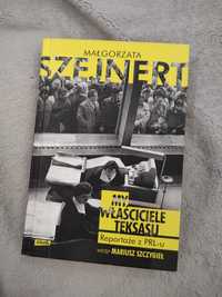 My, właściciele Teksasu. Reportaże z PRL-u | Małgorzata Szejnert