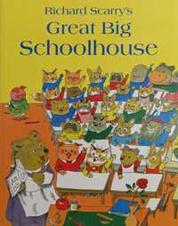 Great Big Schoolhouse	Richard Scarry