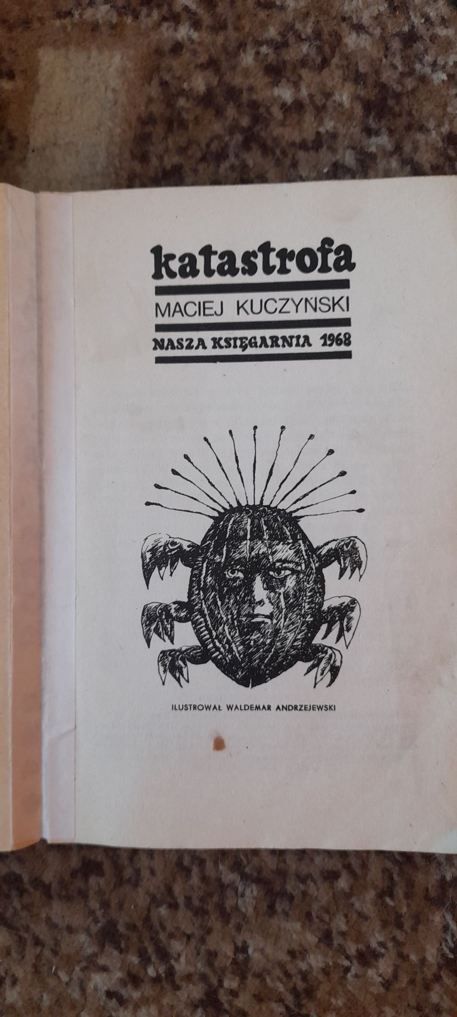 Katastrofa - Maciej Kuczyński Wyd I 1968