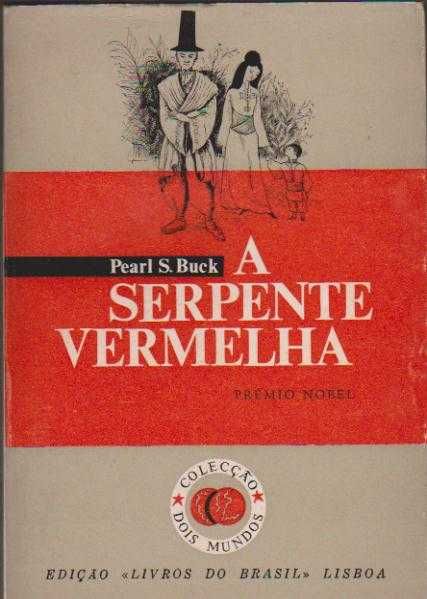 Alfarrabismo 1963: 1ª Ed "A Serpente Vermelha" por Pearl S. Buck