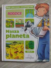 Książka dla dziecka "Nasza planeta"  tom 1