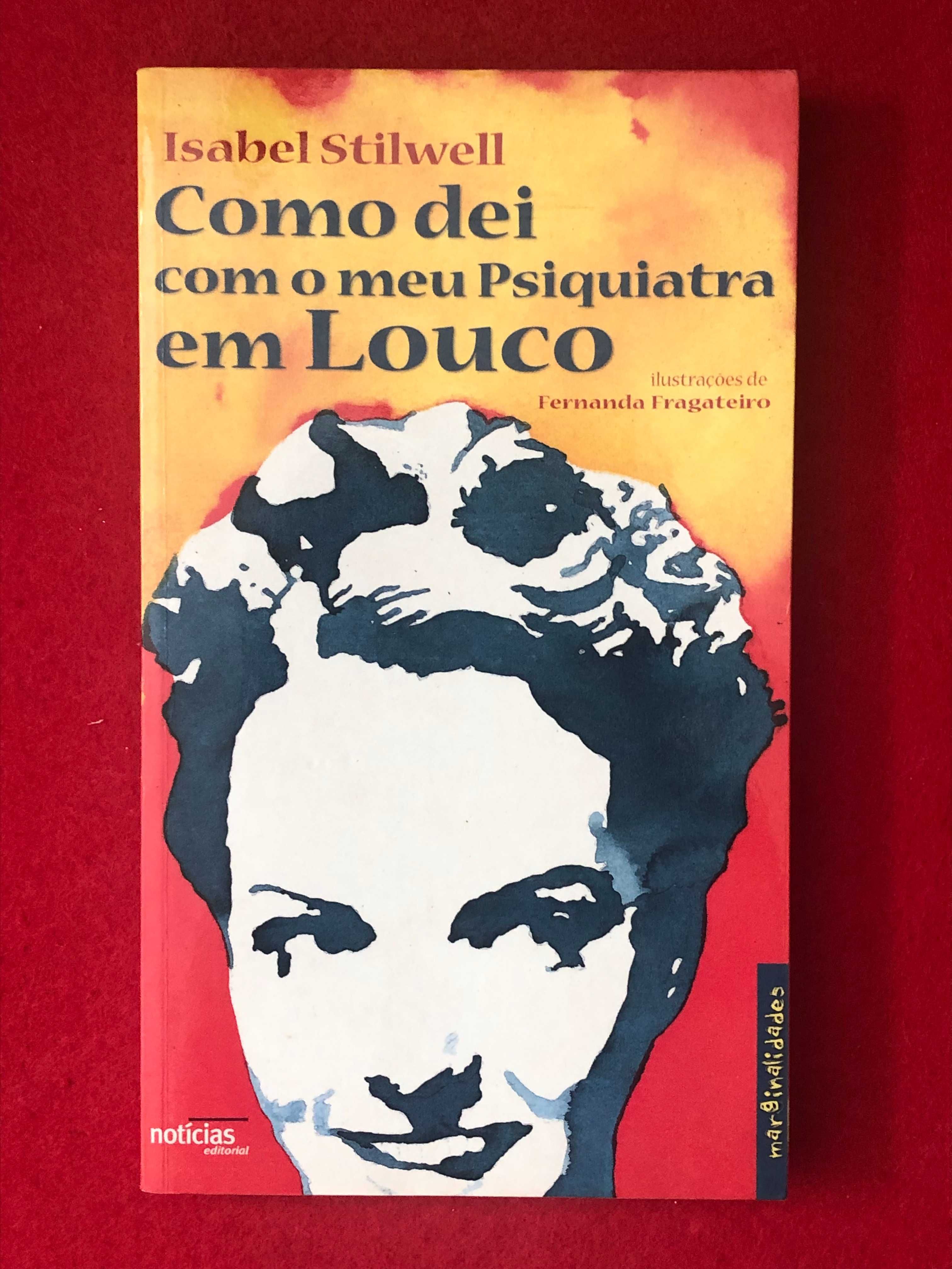 Como dei com o meu psiquiatra em Louco -  Isabel Stilwell