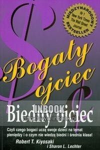 Bogaty ojciec, biedny ojciec  Robert T. Kiyosaki