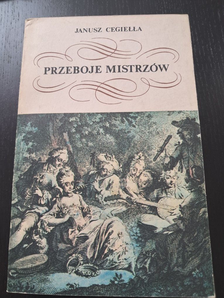 Przeboje Mistrzów. Janusz Cegieła