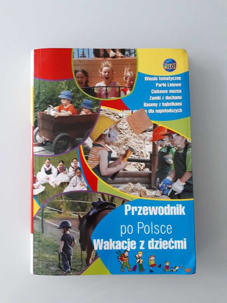 Przewodnik po Polsce Wakacje z dziećmi Pilot Daunpol niezastąpiony