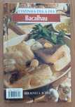 Cozinha Dia a Dia: Bacalhau