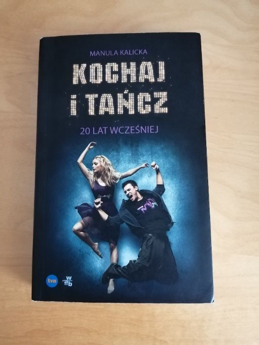 Książka "Kochaj i tańcz"