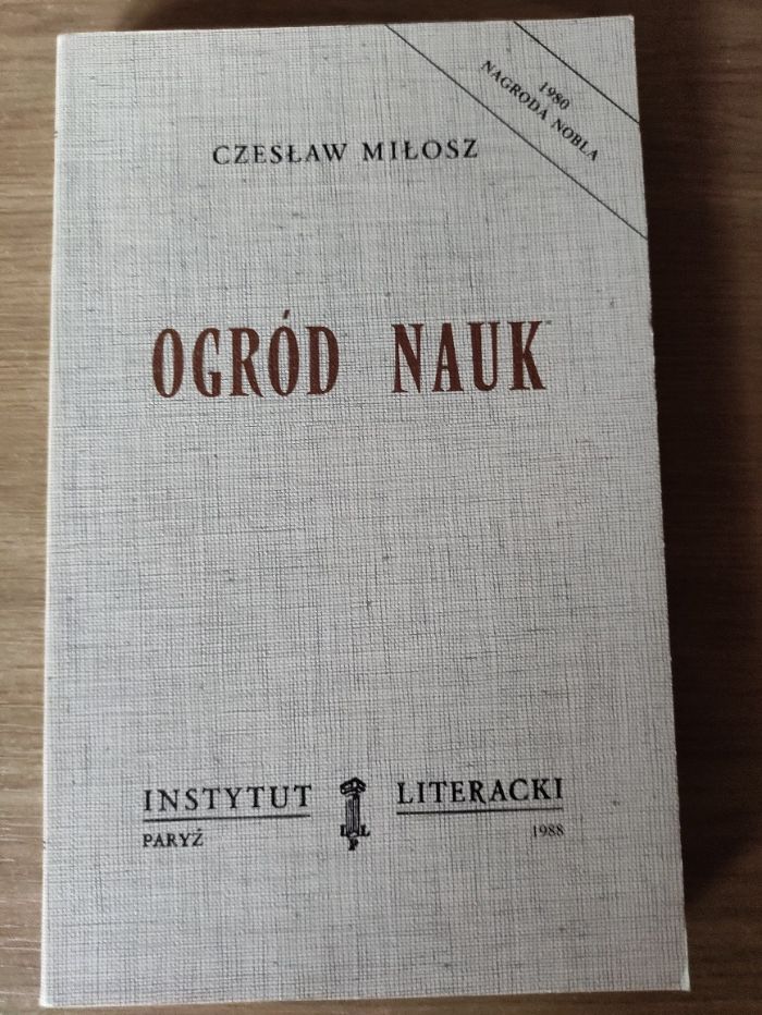 Ogród nauk - Czesław Miłosz