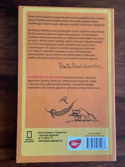 Beata Pawlikowska - Blondynka W Amazonii - Dzienniki z podróży - BDB!