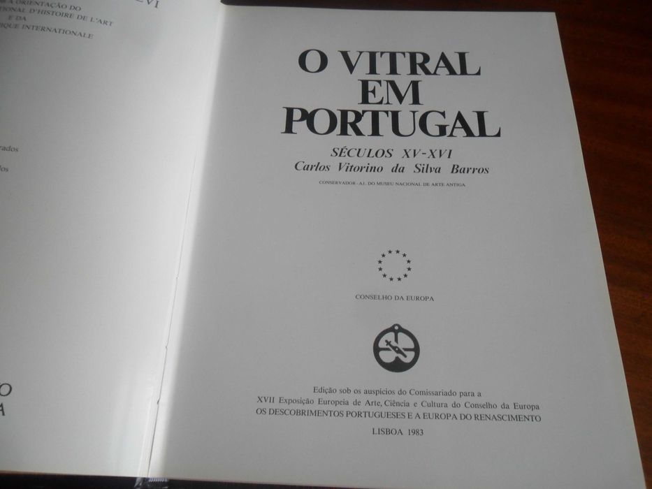 "O VITRAL EM PORTUGAL" - Séculos XV - XVI de Carlos Barros -1ª Ed 1983