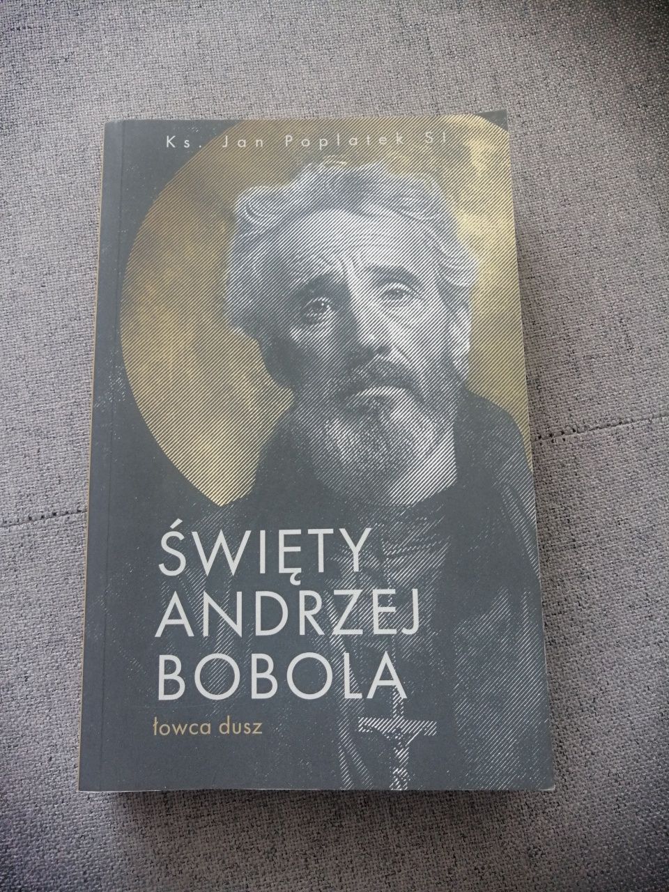 Książka Święty Andrzej Bobola