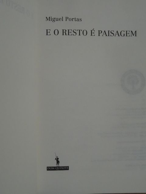 E o Resto é Paisagem de Miguel Portas