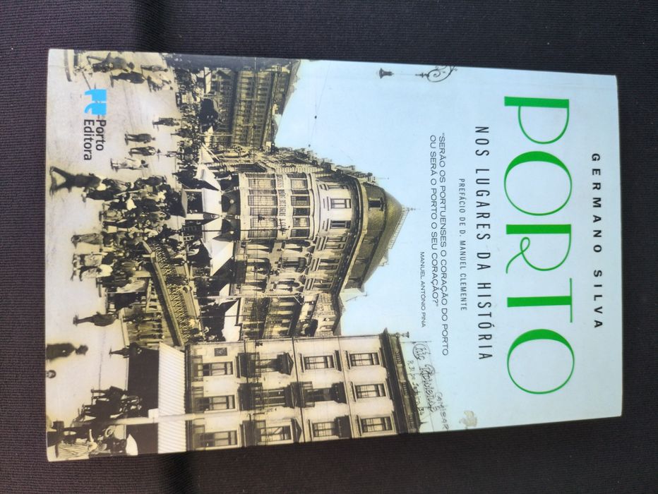 Porto Nos Lugares da História de Germano Silva