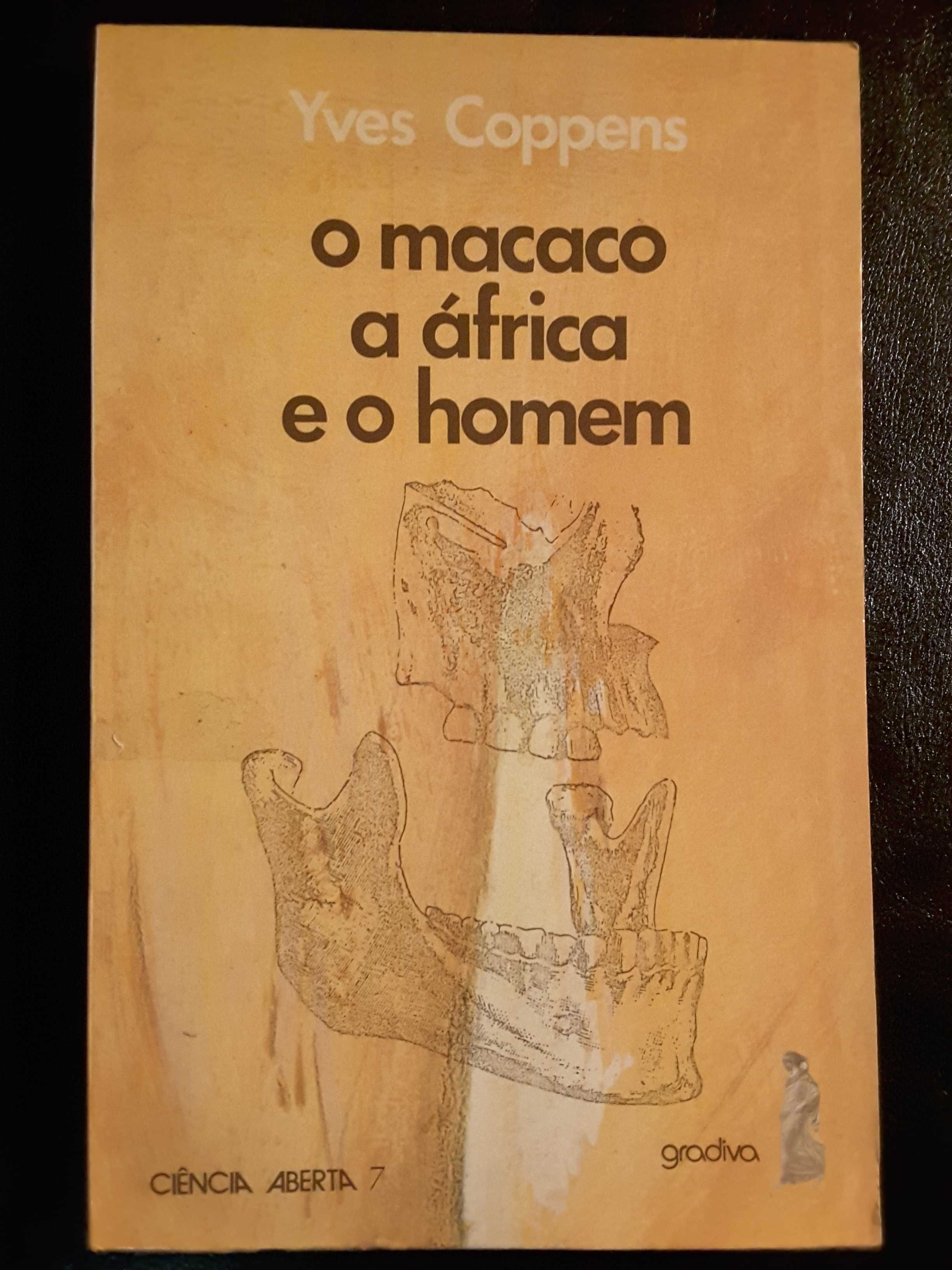 L´Afrique Ancienne / África Austral / O Macaco, a África e o Homem