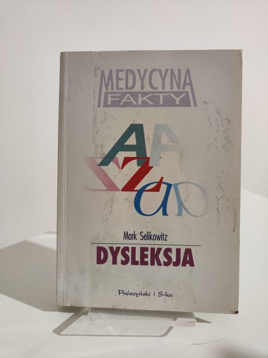Dysleksja - Mark Selikowitz