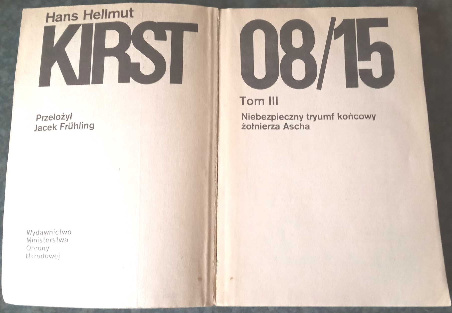 Hans Hellmut Kirst - 08 / 15 (tom III wyd. 1987)
