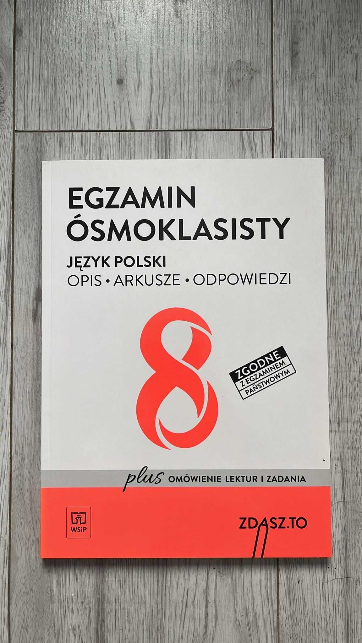 Egzamin ósmoklasisty język polski "zdasz to" wydawnictwo Wsip