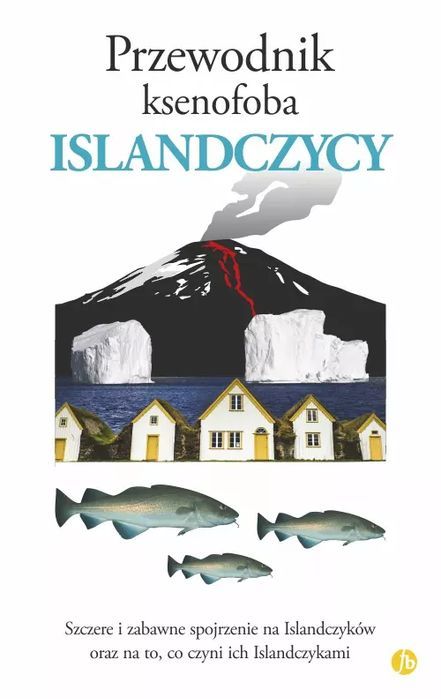 Przewodnik ksenofoba. Islandczycy. Finebooks