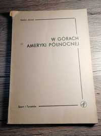 W górach Ameryki Północnej, Stefan Jarosz, Sport i Turystyka, 1967