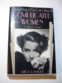 Complicated women. Mick LaSalle