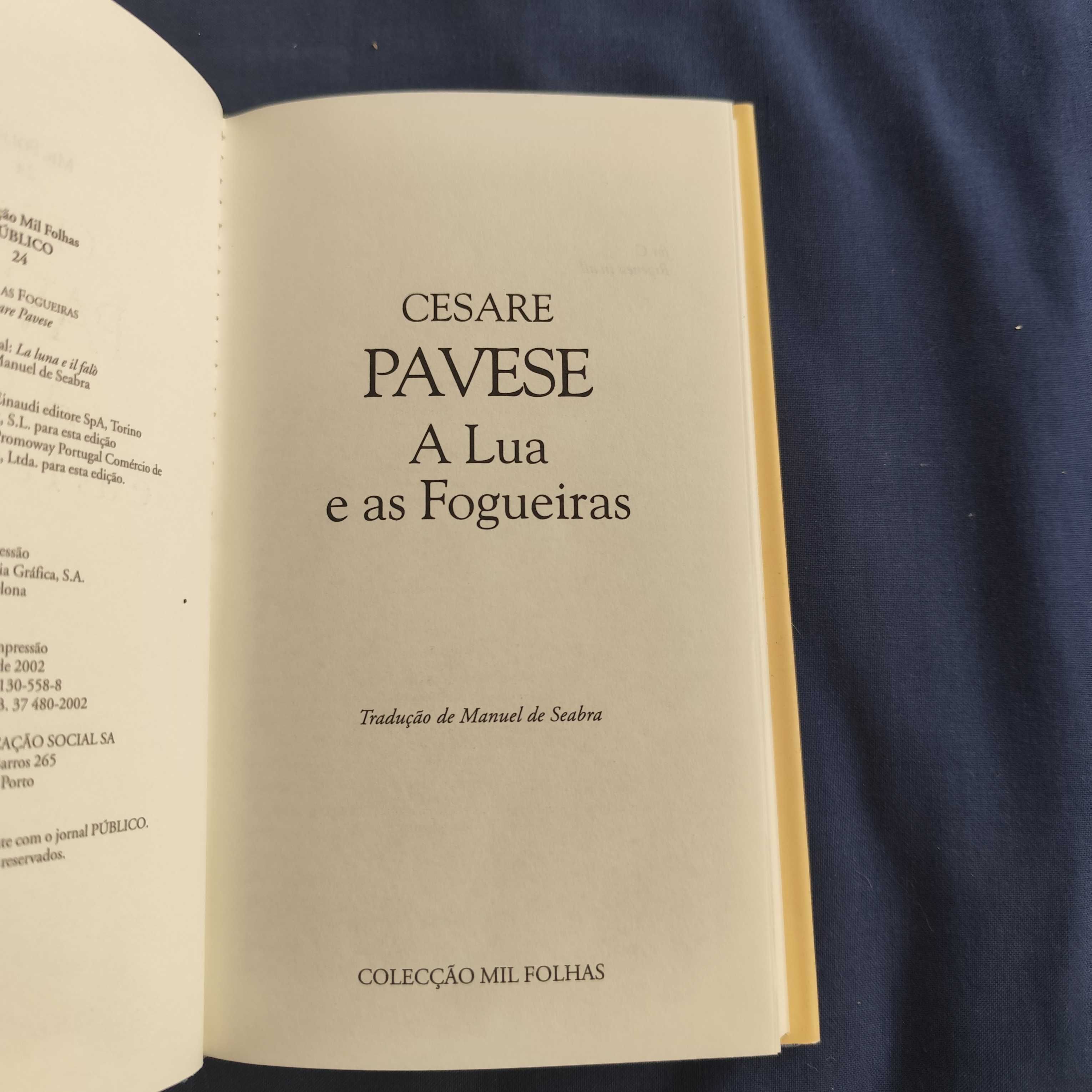 Cesare Pavese - A Lua e as Fogueiras