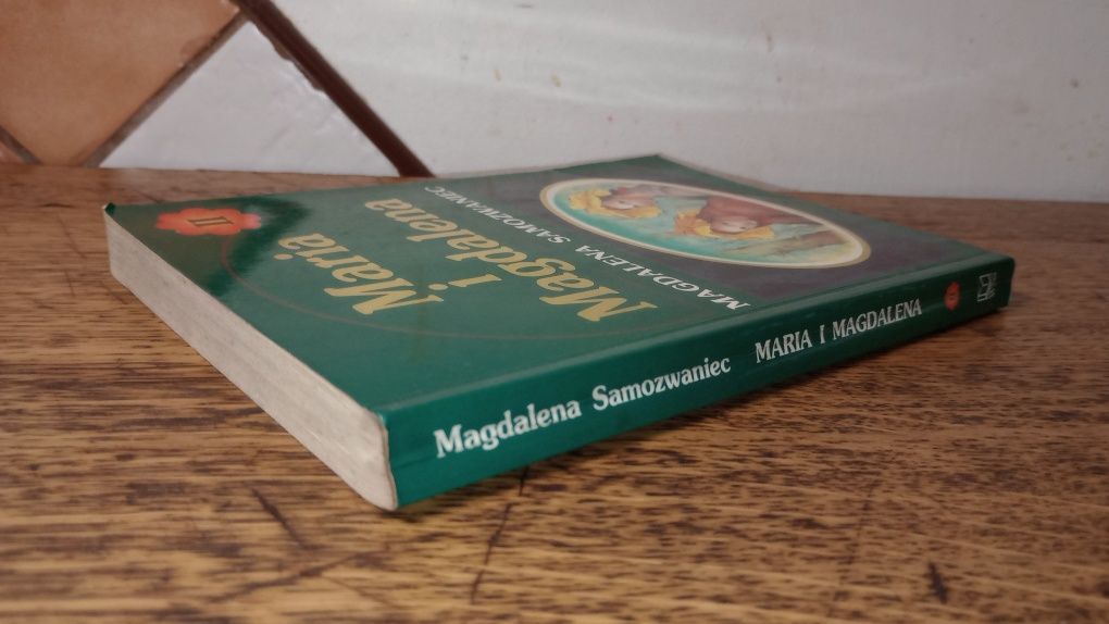 Maria i Magdalena. t.2. Magdalena Samozwaniec