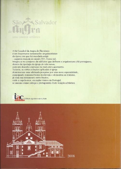 São Salvador de Angra - Uma catedral Sebástica
