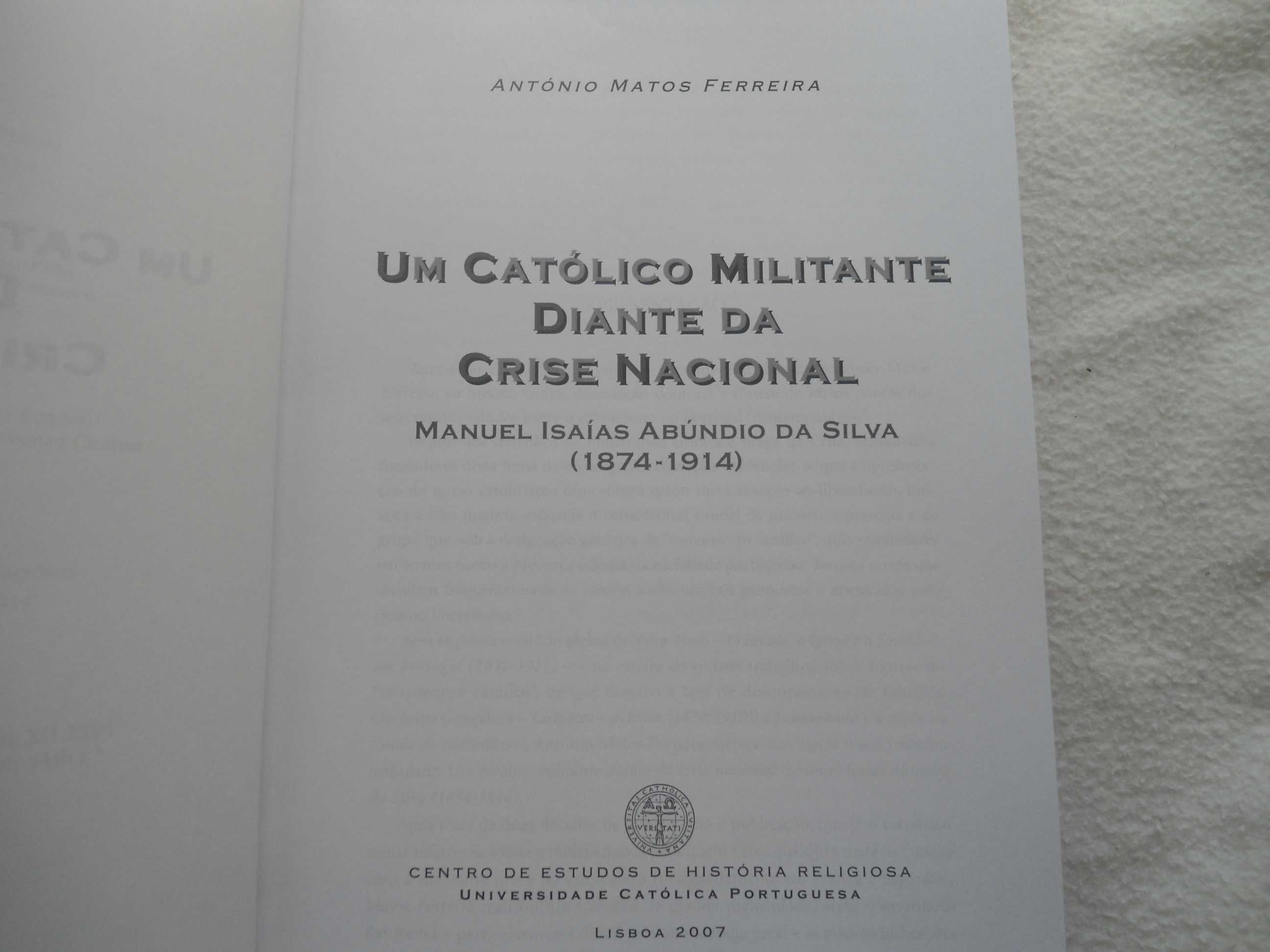 Um Católico militante diante da crise nacional - Antº Matos Ferreira