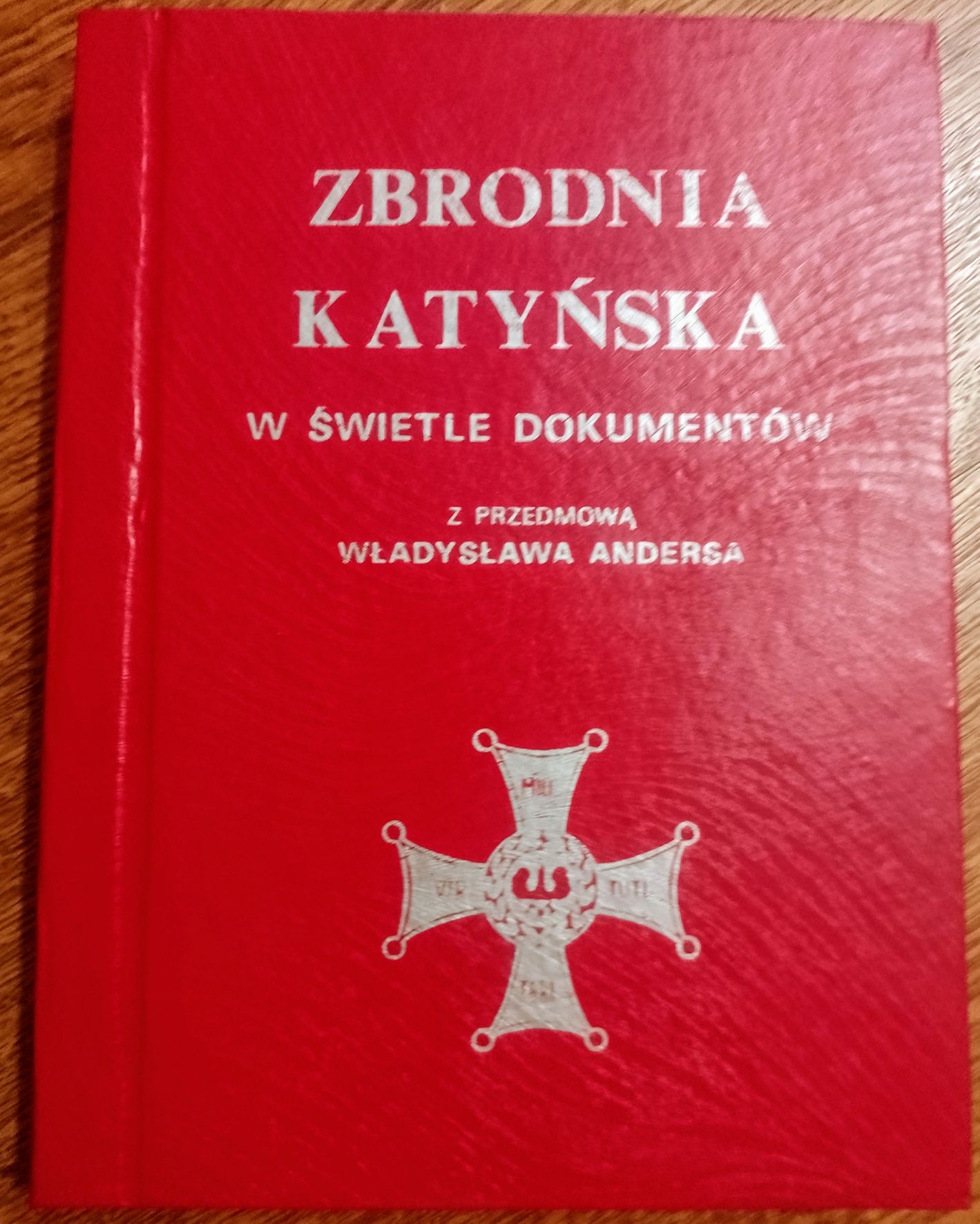 ZBRODNIA Katyńska *London 1982