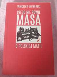 Czego nie powie Masa o polskiej mafii