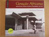 Geração Africana -Arquitectura Angola Moçambique