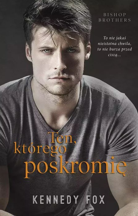 Ten, Którego Poskromię Kennedy Fox Nowa