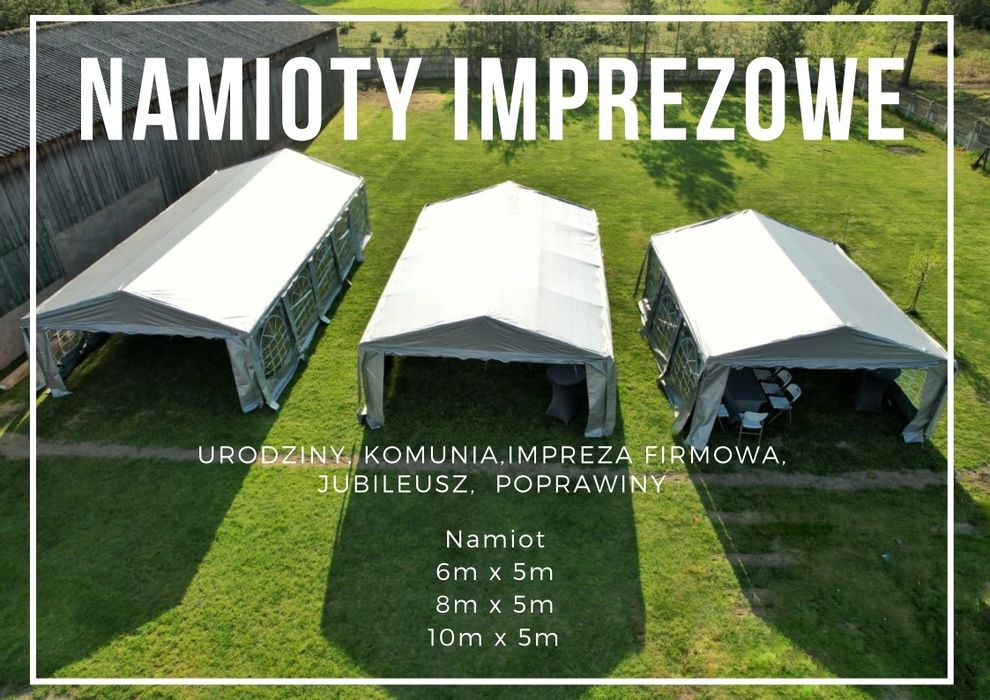 Namiot imprezowy 6/8/10mx5m wynajem impreza firmowa, komunia, urodziny