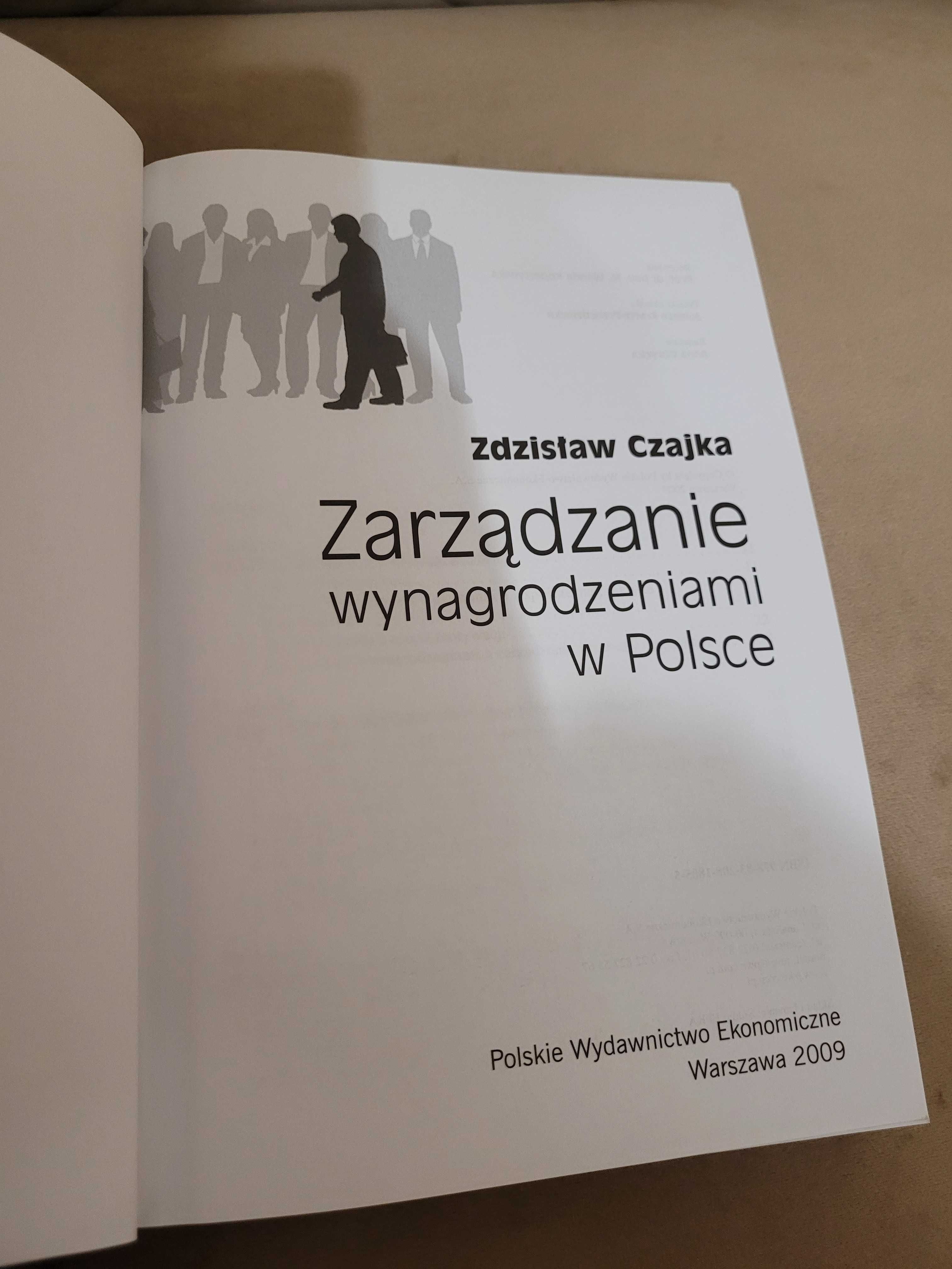 Książka Zarządzanie wynagrodzeniami w Polsce Zdzisław Czajka