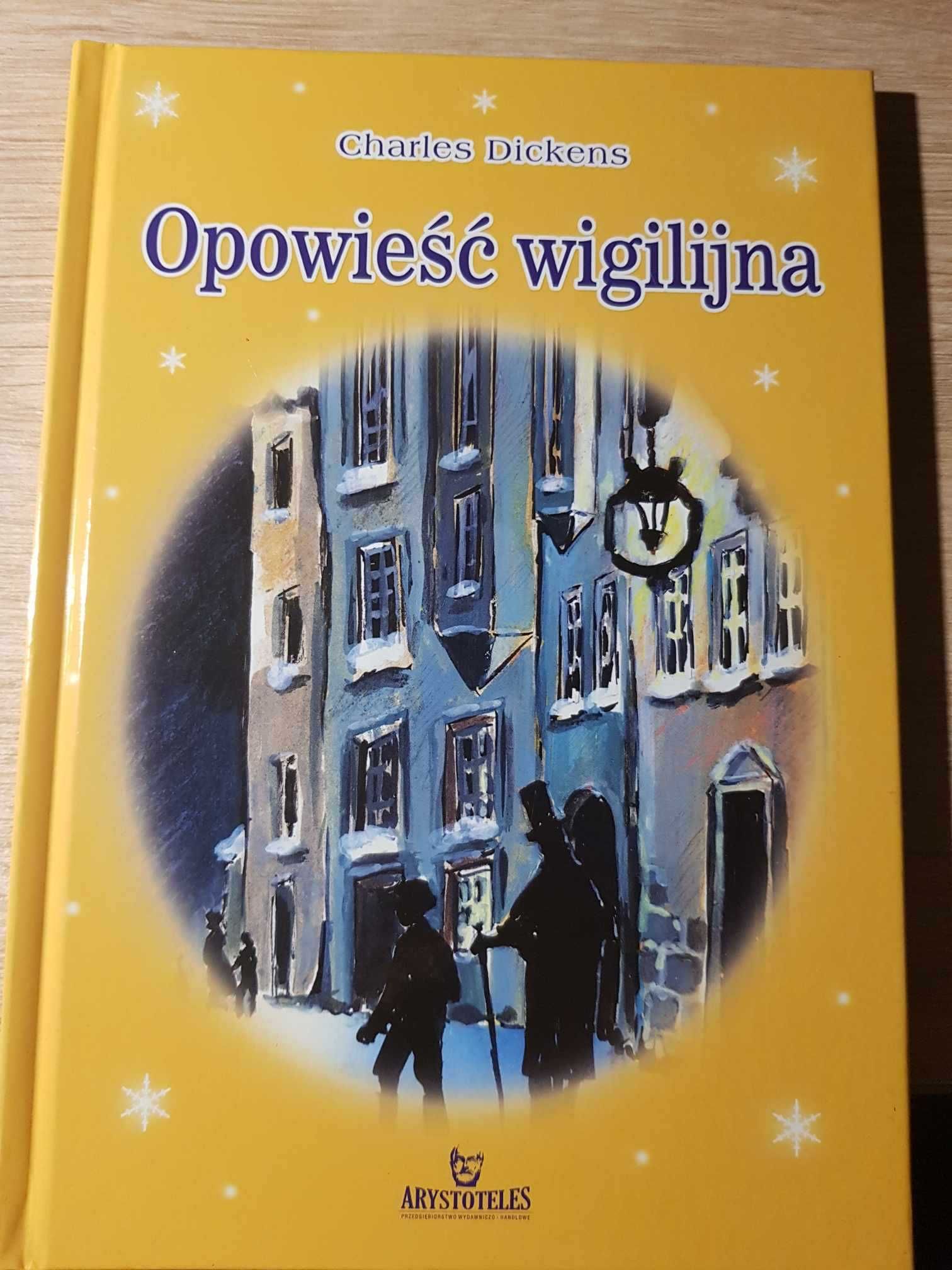 Charles Dickens "Opowieść wigilijna"