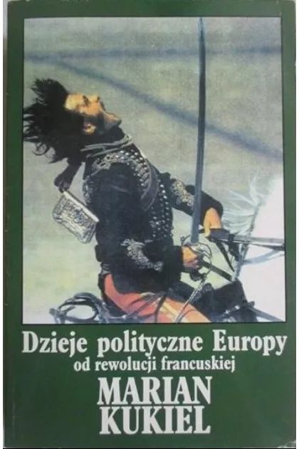 Dzieje polityczne Europy od rewolucji francuskiej