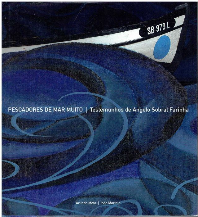 7539

Pescadores de mar muito : (Sesimbra)