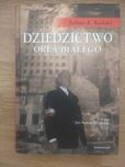 Dziedzictwo Orła Białego książka Juliana Kulskiego