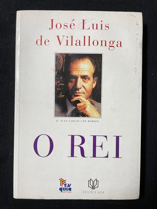 O Rei - D. Juan Carlos I de Borbon (portes grátis)