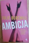Ambicja Julie Burchill