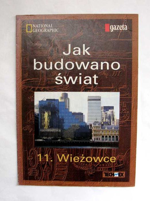 Jak budowano świat  11 wieżowce gazeta
