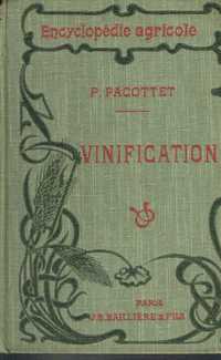 2634

Vinification. Vin, eau de vie, vinaigre.
de P. Pacottet