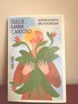 Autobiografia Não Autorizada, de Dulce Maria Cardoso