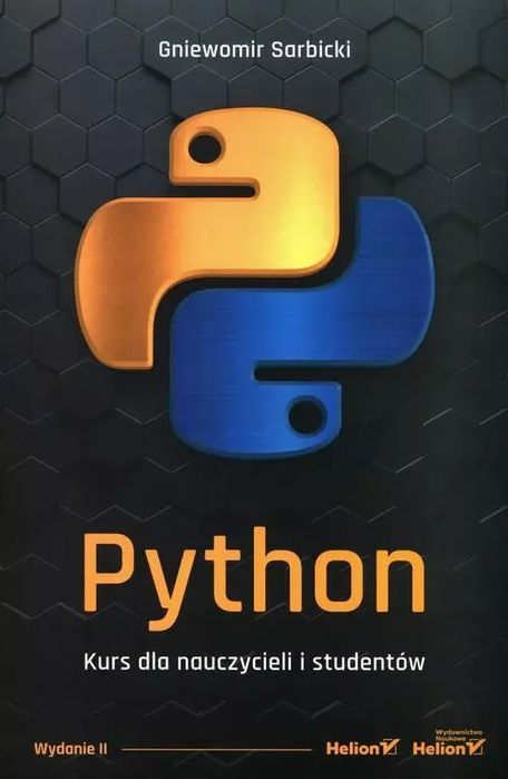 Python. Kurs dla nauczycieli i studentów, wydanie 2. Helion