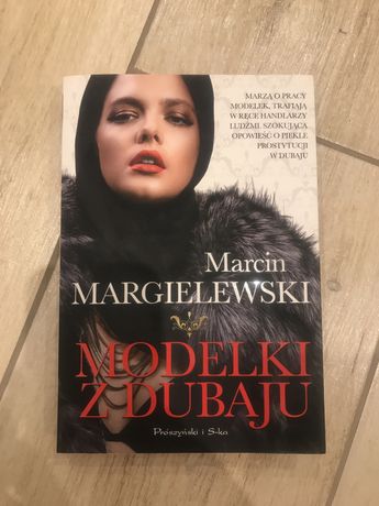 Modelki z Dubaju Marcin Margielewski