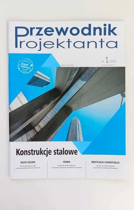 Przewodnik Projektanta Budowlanego - Konstrukcje Stalowe 1/2024