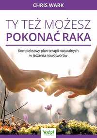 $ Ty też możesz pokonać raka
Autor: Chris Wark