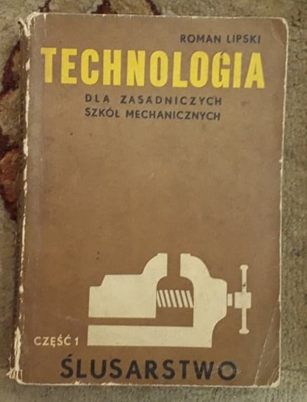 Technologia dla ZSM Ślusarstwo cz.1 R.Lipski